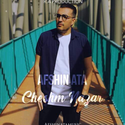 آهنگ بنام چشم نظر با صدای افشین عطا