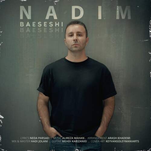  آهنگ بنام اعثشی با صدای ندیم