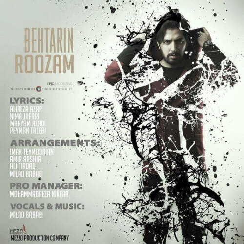 دانلود آهنگ بنام بهترین روزام با صدای میلاد بابایی