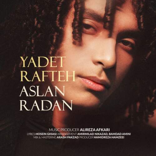 دانلود آهنگ بنام یادت رفته با صدای اصلان رادان