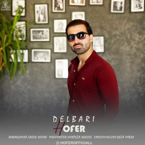 دانلود آهنگ بنام دلبری با صدای هوفر